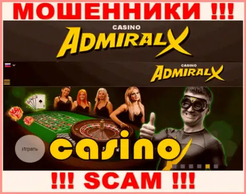 Направление деятельности Admiral X: Casino - отличный доход для интернет мошенников