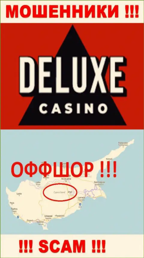 Deluxe Casino - это незаконно действующая организация, зарегистрированная в оффшоре на территории Cyprus