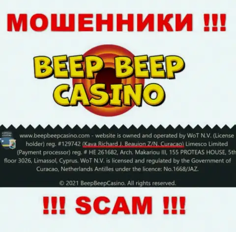 Beep Beep Casino - это жульническая контора, которая спряталась в офшорной зоне по адресу - Kaya Richard J. Beaujon Z/N, Curacao