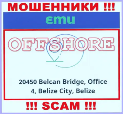 Компания EMU находится в оффшорной зоне по адресу - 20450 Белкан Бридж,Офис 4, Белиз Сити, Белиз - однозначно обманщики !!!