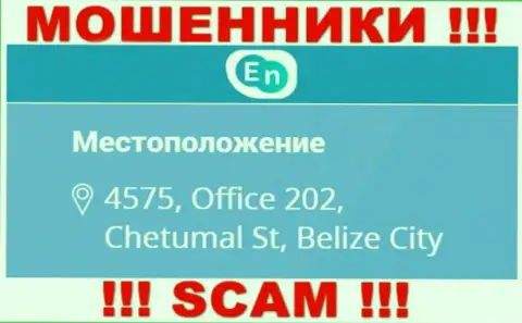 Официальный адрес кидал ЕНН в оффшоре - 4575, Office 202, Chetumal St, Belize City, представленная инфа указана у них на официальном сайте