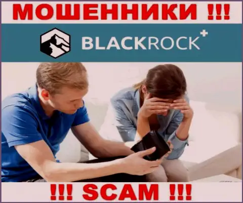 Не угодите в лапы к internet мошенникам BlackRock Plus, поскольку можете лишиться вложений