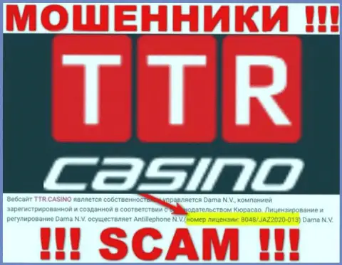 TTR Casino - это обычные ЖУЛИКИ !!! Завлекают доверчивых людей в сети наличием лицензии на интернет-сервисе
