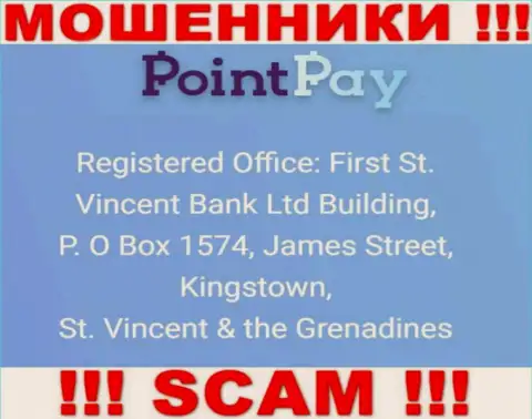 Офшорный адрес регистрации PointPay - First St. Vincent Bank Ltd Building, P. O Box 1574, James Street, Kingstown, St. Vincent & the Grenadines, информация взята с сайта организации
