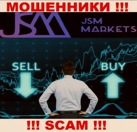 Крайне рискованно совместно работать с JSM-Markets Com, предоставляющими услуги в сфере Broker