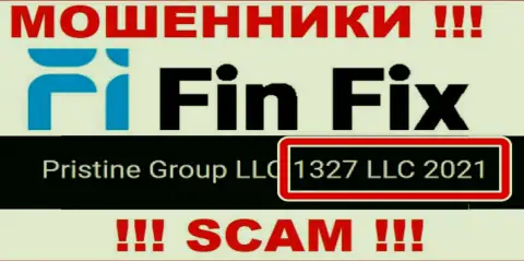 Номер регистрации еще одной неправомерно действующей конторы FinFix - 1327 LLC 2021