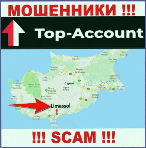 Топ-Аккаунт Ком намеренно зарегистрированы в офшоре на территории Limassol, Cyprus - это МОШЕННИКИ !!!