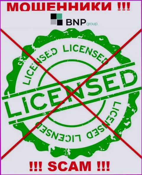 У ЖУЛИКОВ BNP-Ltd Net отсутствует лицензия - будьте очень осторожны !!! Кидают людей