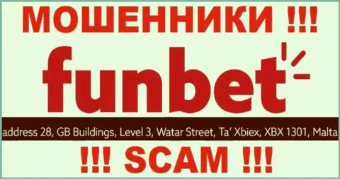 ШУЛЕРА Фун Бет сливают денежные вложения наивных людей, находясь в оффшорной зоне по этому адресу - 28, GB Buildings, Level 3, Watar Street, Ta Xbiex, XBX 1301, Malta