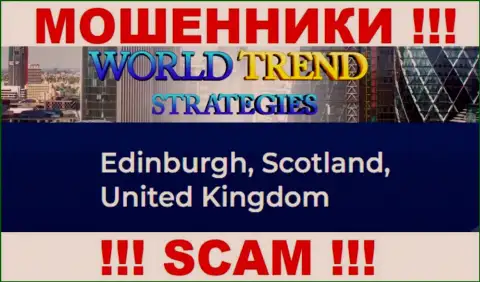 С World Trend Strategies слишком опасно работать, ведь их адрес в офшоре - Эдинбург, Шотландия, Соединенное Королевство