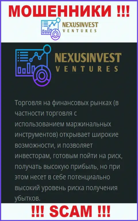 Не стоит верить, что сфера деятельности Nexus Investment Ventures Limited - Брокер законна - это обман