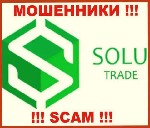 Solu Trade - это ЖУЛИКИ !!! СКАМ !!!